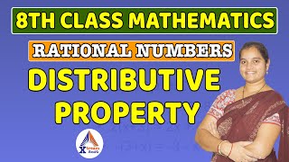 8th Class Maths  Rational Numbers  Distributive Property  Xtream Telugu [upl. by Suirauqed]