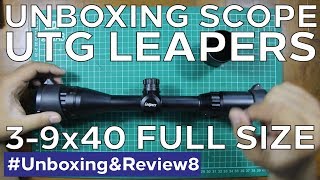 UNBOXING Scope UTG Leapers 39x40 Full Size  Yogyakarta unboxingampreview8 [upl. by Antoinette]