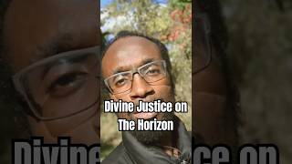 Divine Justice on The Horizon spiritualwarfare biblestudy gospel [upl. by Aneev]