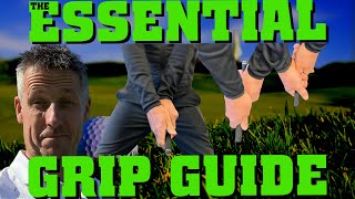 LOWER Your SCORE EVERY TIME  ESSENTIAL GRIP GUIDE [upl. by Ruon]