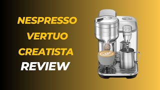 Nespresso Creatista Elevate Your Coffee Craft  Review [upl. by Bain]