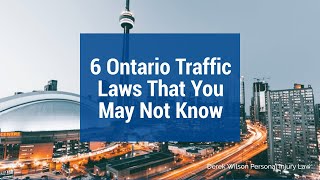 6 Ontario Traffic Laws That You May Not Know [upl. by Grondin]