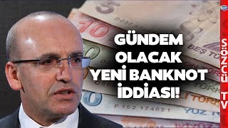 Gündem Olacak Yeni Banknot İddiası ‘Seçimden Dolayı Bekletiliyordu’ [upl. by Llerryt]