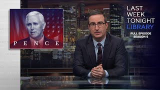 S5 E5 Mike Pence Rex Tillerson amp Russia Last Week Tonight with John Oliver [upl. by Consolata411]