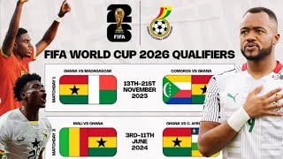 Ghana Fifa World Cup 2026 qualifying matches [upl. by Suiraj]