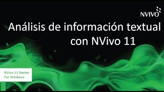 Análisis de información textual con NVivo 11 [upl. by Ettelegna313]