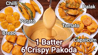 6 Crispy Pakoda in 5 Minutes Using 1 Batter  Street Style Pakora Bajji  All in One Pakoda Batter [upl. by Snah]