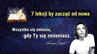 Motywacja 7 lekcji by zacząć od nowa [upl. by Hcab599]