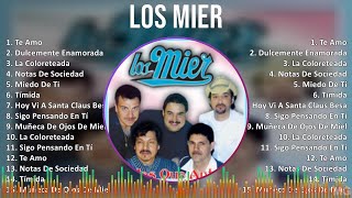 Los Mier 2024 MIX Grandes Exitos  Te Amo Dulcemente Enamorada La Coloreteada Notas De Sociedad [upl. by Sugden]