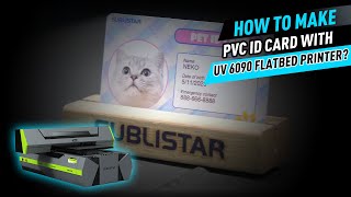 How to Make 😺PVC ID Card with UV 6090 Flatbed Printer [upl. by Aseeral]