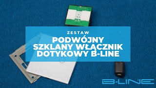 Podwójny szklany włącznik dotykowy BLine – zawartość zestawu [upl. by Harte]