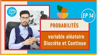 CAFE ECO  Probabilités S2 EP14 variable aléatoire Discrète et Continue [upl. by Hinkel70]