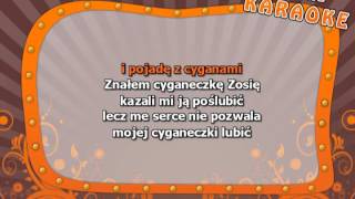 Cyganeczka Zosia  z linią melodyczną  karaoke [upl. by Nirag]