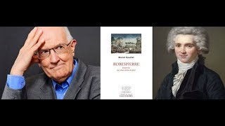 34  Marcel GAUCHET pour son livre “Robespierre” [upl. by Dier]