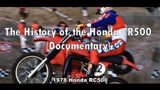 The History of the Honda CR500 Documentary [upl. by Harli]