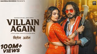 VILLAIN AAGAIN Official Video  Sanket Upadhyay amp Divyanka Sirohi  Narender Bhagana amp Swara Verma [upl. by Yluj245]