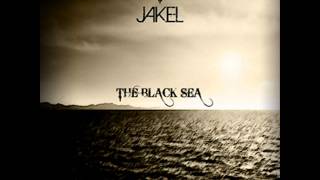 JAKEL  The Black Sea full album [upl. by Bandur]