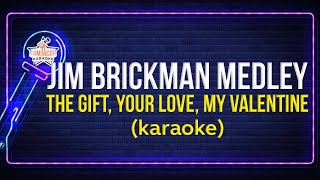 Jim Brickman  Medley Karaoke [upl. by Zampino]