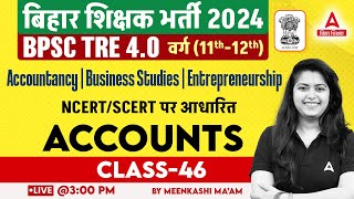 BPSC TRE 40 Vacancy Accounts Class 11 amp 12 Mock Test by Meenakshi Maam 46 [upl. by Ezana190]