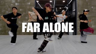 GEazy  Far Alone ft Jay Ant hip hop dance choreography by Sei [upl. by Swainson587]