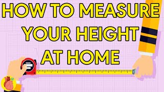 How to Accurately Measure Your Height At Home [upl. by Woodruff]