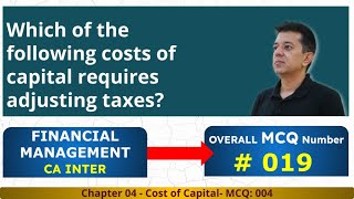 Financial Management FM  Chapter 4  Cost of Capital  MCQ4  Taxes [upl. by Udall248]