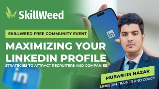 Maximizing Your LinkedIn Profile Strategies to Attract Recruiters and Companies [upl. by Ammamaria]