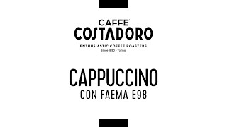 CAPPUCCINO CON FAEMA E98 [upl. by Reba]