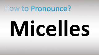 How to Pronounce Micelles [upl. by Hairahcaz]