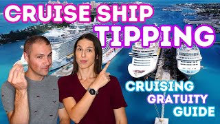 Cruise Ship Tipping Guide  Cruise Tipping amp Gratuity Explained [upl. by Adnawuj]