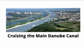 The Wonder of the Main Danube Canal [upl. by Haldane243]