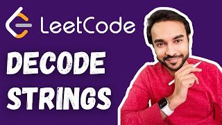 Decode Strings LeetCode 394  Full solution with animations and examples  Study Algorithms [upl. by Maurita]