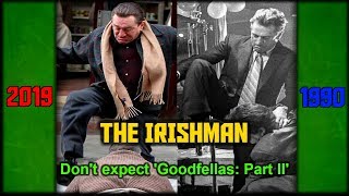 The Irishman 2019 vs Goodfellas 1990  Whats the Difference [upl. by Neelhtakyram815]