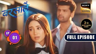 Aradhna की Life का तूफान  Barsatein  Mausam Pyaar Ka  Ep 1  Full Episode [upl. by Asiuqram]