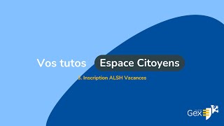 Espace Citoyens  inscriptions ALSH accueil de loisirs pour les vacances [upl. by Eenhat]