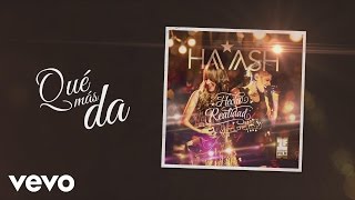 HAASH  Qué Más Da Cover Audio ft Joy Huerta Julio Ramírez [upl. by Nisse]