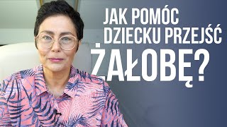 Pomoc dziecku w żałobie [upl. by Annette]