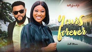 YOURS FOREVER Full Movie Chinenye NnebeStephen Odimgbe Latest 2022 Nigerian Nollywood Movie [upl. by Anaderol]