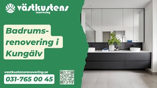 Badrumsinstallatör i Kungälv  Västkustens Renovering [upl. by Adnaram]