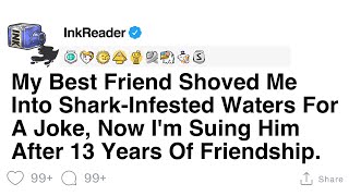 Full Story Pushed Into SharkInfested Waters by My Best Friend Now Im Suing [upl. by Amery405]