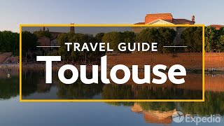 Toulouse Vacation Travel Guide  Expedia [upl. by Erbe693]