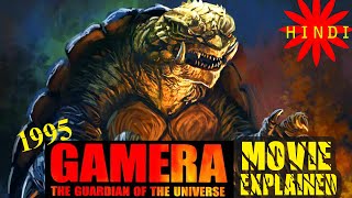 Gamera Guardian of the Universe 1995  Explained In Hindi  Adventure Fantasy Monster Movie [upl. by Yrocej378]