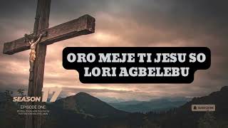 ORO MEJE TI JESU SO LORI AGBELEBU 1  INTRO globalcrusadewithpastorkumuyi jesuschrist [upl. by Philomena]