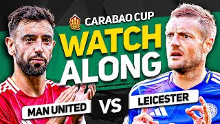 MANCHESTER UNITED vs LEICESTER CITY Live Watchalong [upl. by Joelly]