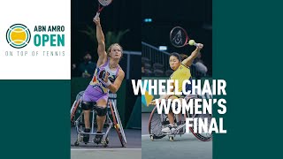 ABN AMRO Open  Wheelchair womens final  Centre Court [upl. by Naujid256]