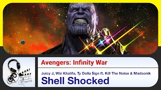 Avengers Infinity War  Shell Shocked  Juicy J Wiz Khalifa Ty Dolla ign [upl. by Drofiar]