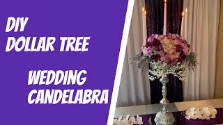 DIY Candelabra  DIY Candelabra Centerpieces  DIY Candelabra Dollar Tree [upl. by Airual]