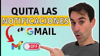 Cómo eliminar las NOTIFICACIONES 🔕 de tu CORREO GMAIL 📩 [upl. by Stephine]