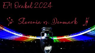 EM Orakel 2024 ⚽ Slowenien 🇸🇮 vs Dänemark 🇩🇰 [upl. by Leikeze]