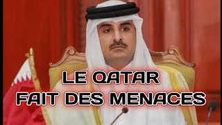 LE QATAR MENACE DE COUPER LE GAZ AU MONDE🌎SI LES BOMBARDEMENTS CONTINUE💣 [upl. by Oirogerg176]